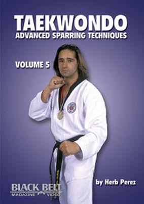 Taekwondo Advanced Sparring Techniques Volume 5